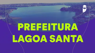 Prefeitura de Lagoa Santa abre concurso com 82 vagas e cadastro reserva