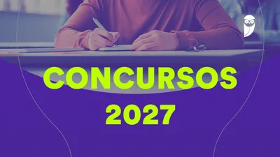 Concursos previstos para 2027 reúnem vagas em várias áreas