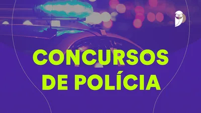 Concursos na área de segurança pública têm oportunidades previstas