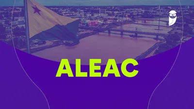 ALEAC prevê provas em duas cidades e salários de até R$ 7.553,00