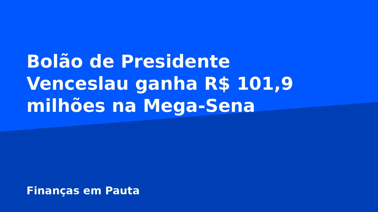 Bolão de Presidente Venceslau ganha R$ 101,9 milhões na Mega-Sena